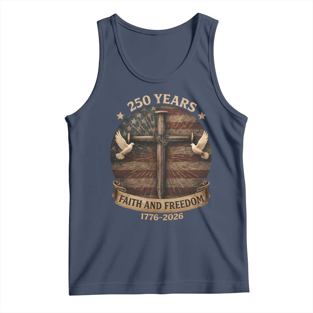 250 Years America Tank Top 250th Birthday 4th Of July Independence Day Faith Freedom TS10 Navy Print Your Wear