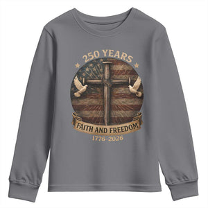 250 Years America Youth Sweatshirt 250th Birthday 4th Of July Independence Day Faith Freedom TS10 Charcoal Print Your Wear