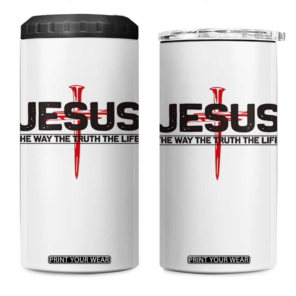 Jesus Christ 4 in 1 Can Cooler Tumbler The Way Truth Life Cross Nails Faith In God Christian TS10 One Size: 16 oz White Print Your Wear