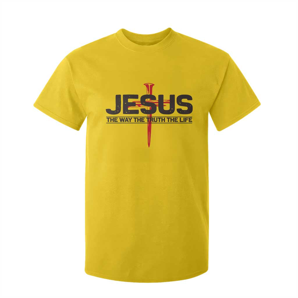 Jesus Christ T Shirt For Kid The Way Truth Life Cross Nails Faith In God Christian TS10 Daisy Print Your Wear