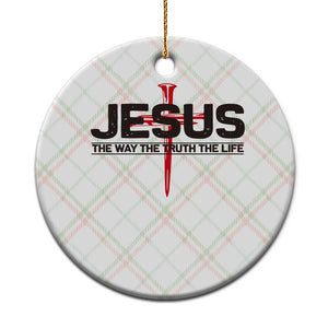 Jesus Christ Ceramic Ornament The Way Truth Life Cross Nails Faith In God Christian TS10 1pc Christmas Plaid Print Your Wear