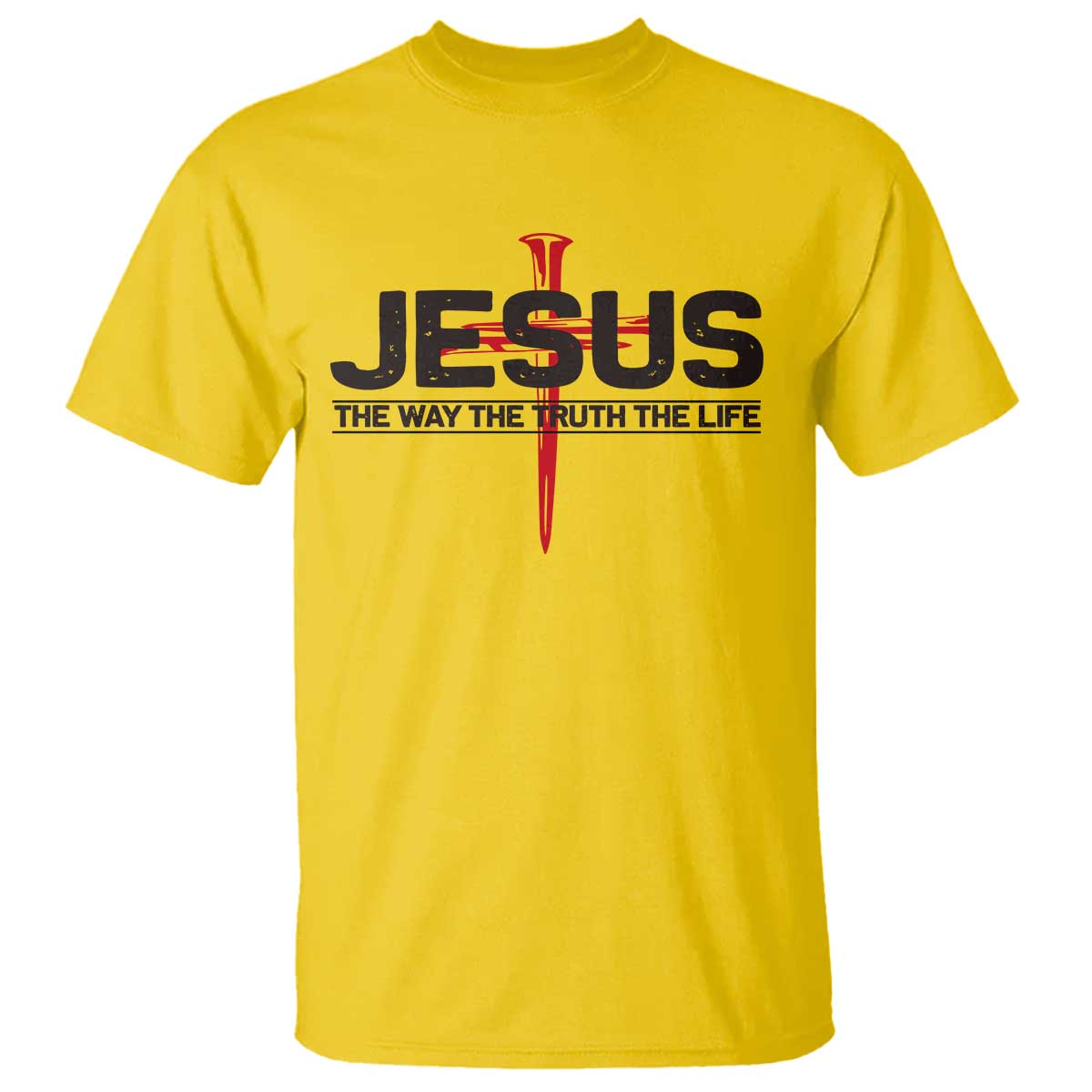 Jesus Christ T Shirt The Way Truth Life Cross Nails Faith In God Christian TS10 Daisy Print Your Wear