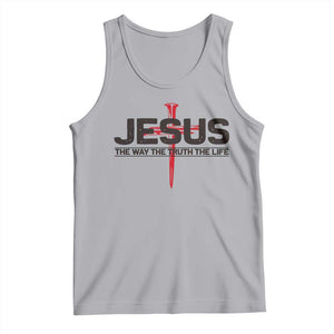 Jesus Christ Tank Top The Way Truth Life Cross Nails Faith In God Christian TS10 Athletic Heather Print Your Wear