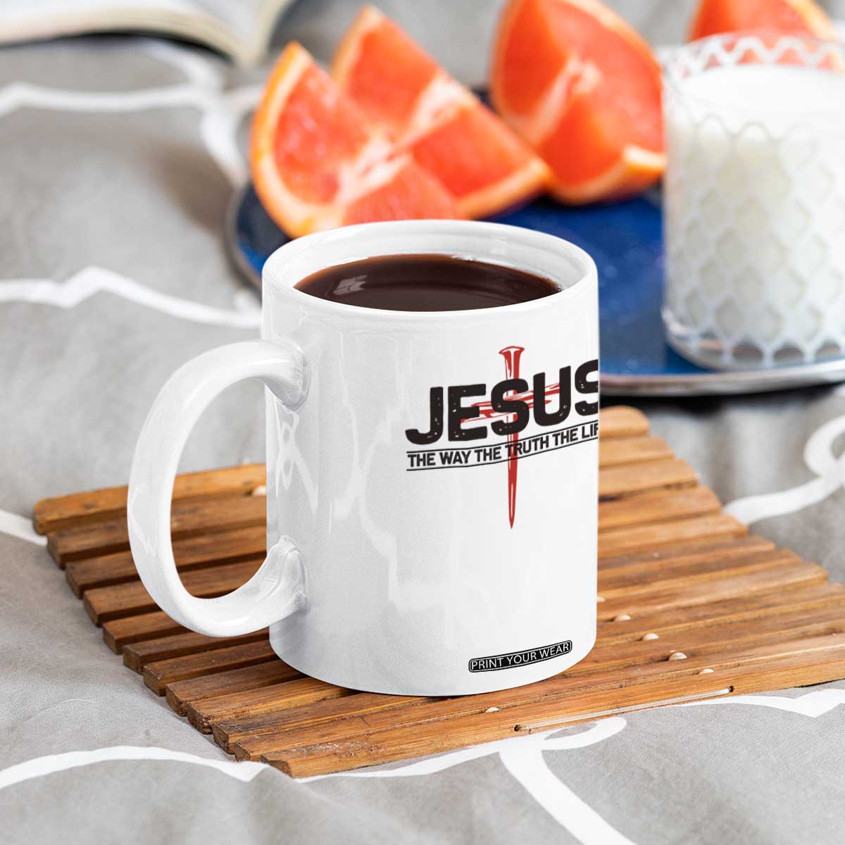 Jesus Christ Coffee Mug The Way Truth Life Cross Nails Faith In God Christian TS10 Print Your Wear