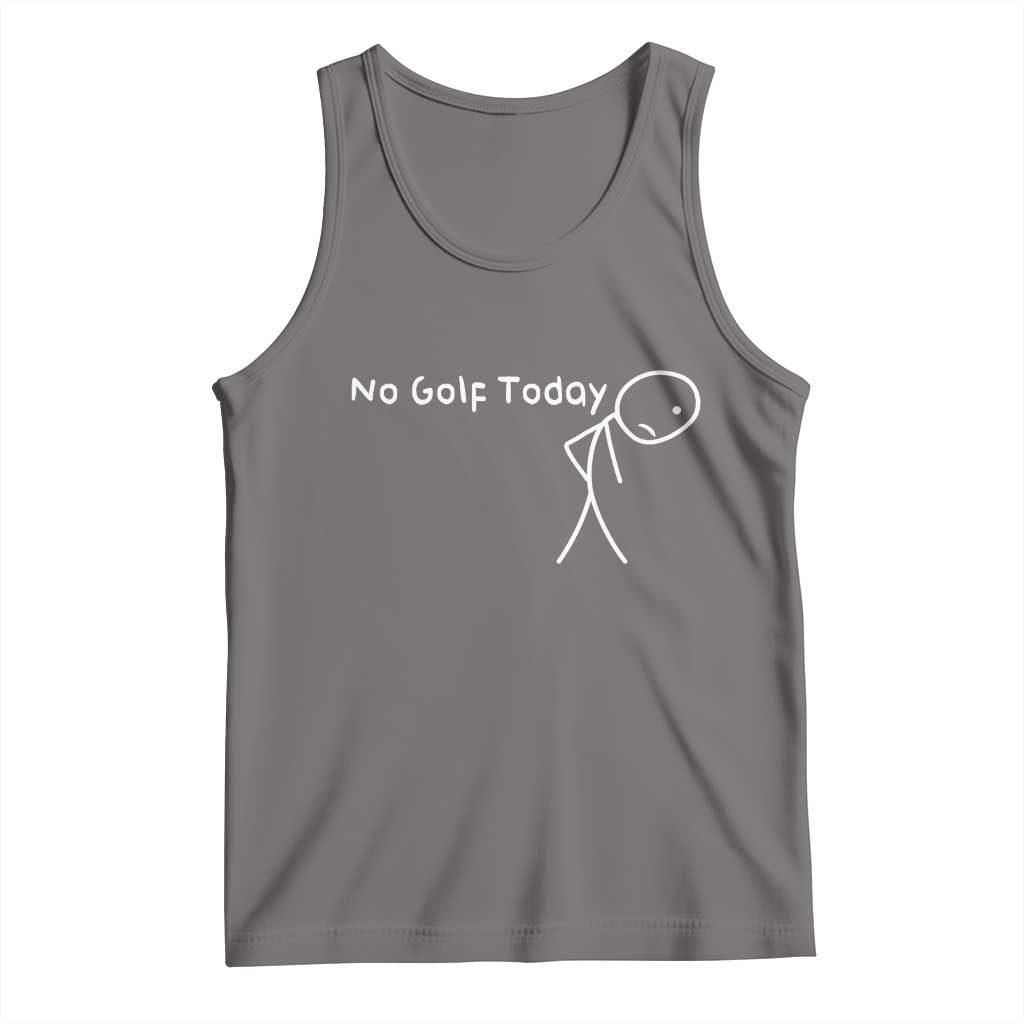 No Golf Today Tank Top Funny Golfing Lover Sad Stickman Golfer Golfers TS10 Deep Heather Print Your Wear