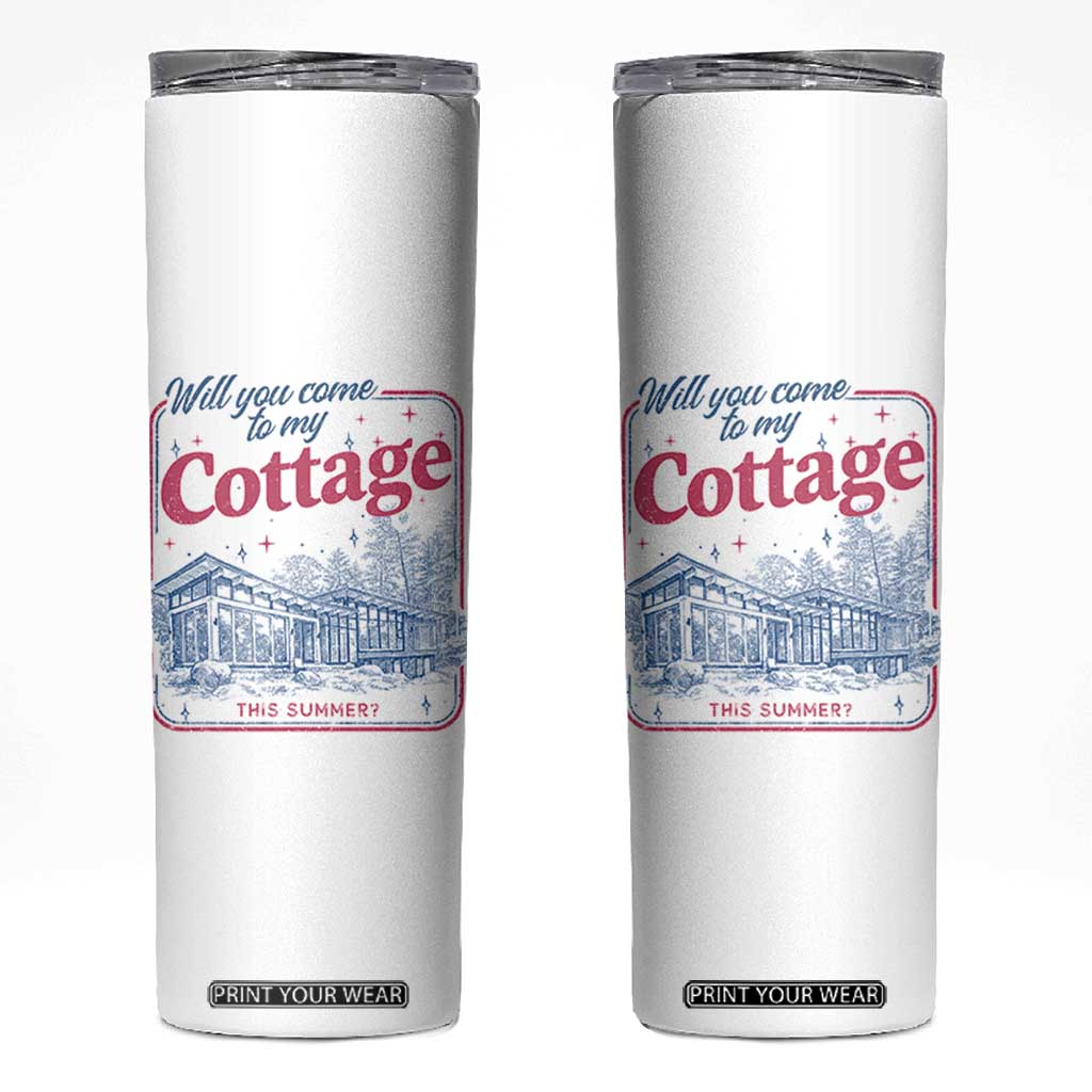 Will You Come To My Cottage This Summer Skinny Tumbler LGBT Romance Hockey Fan TS10 White Print Your Wear