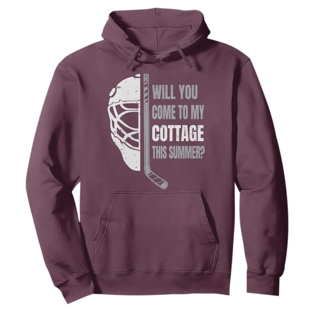 Will You Come To My Cottage This Summer Hoodie Retro LGBT Romance Hockey Fan TS10 Maroon Print Your Wear