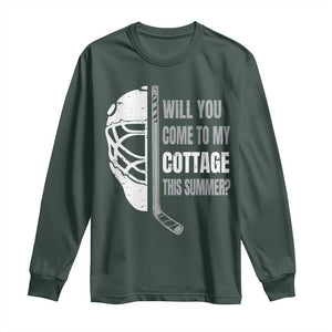 Will You Come To My Cottage This Summer Long Sleeve Shirt Retro LGBT Romance Hockey Fan TS10 Dark Forest Green Print Your Wear