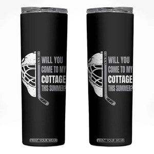 Will You Come To My Cottage This Summer Skinny Tumbler Retro LGBT Romance Hockey Fan TS10 Black Print Your Wear