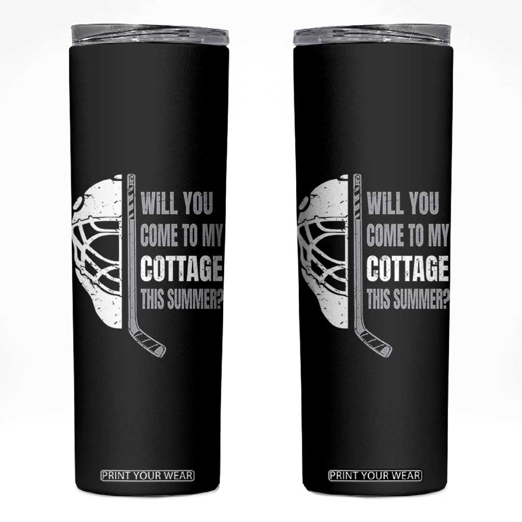 Will You Come To My Cottage This Summer Skinny Tumbler Retro LGBT Romance Hockey Fan TS10 Black Print Your Wear