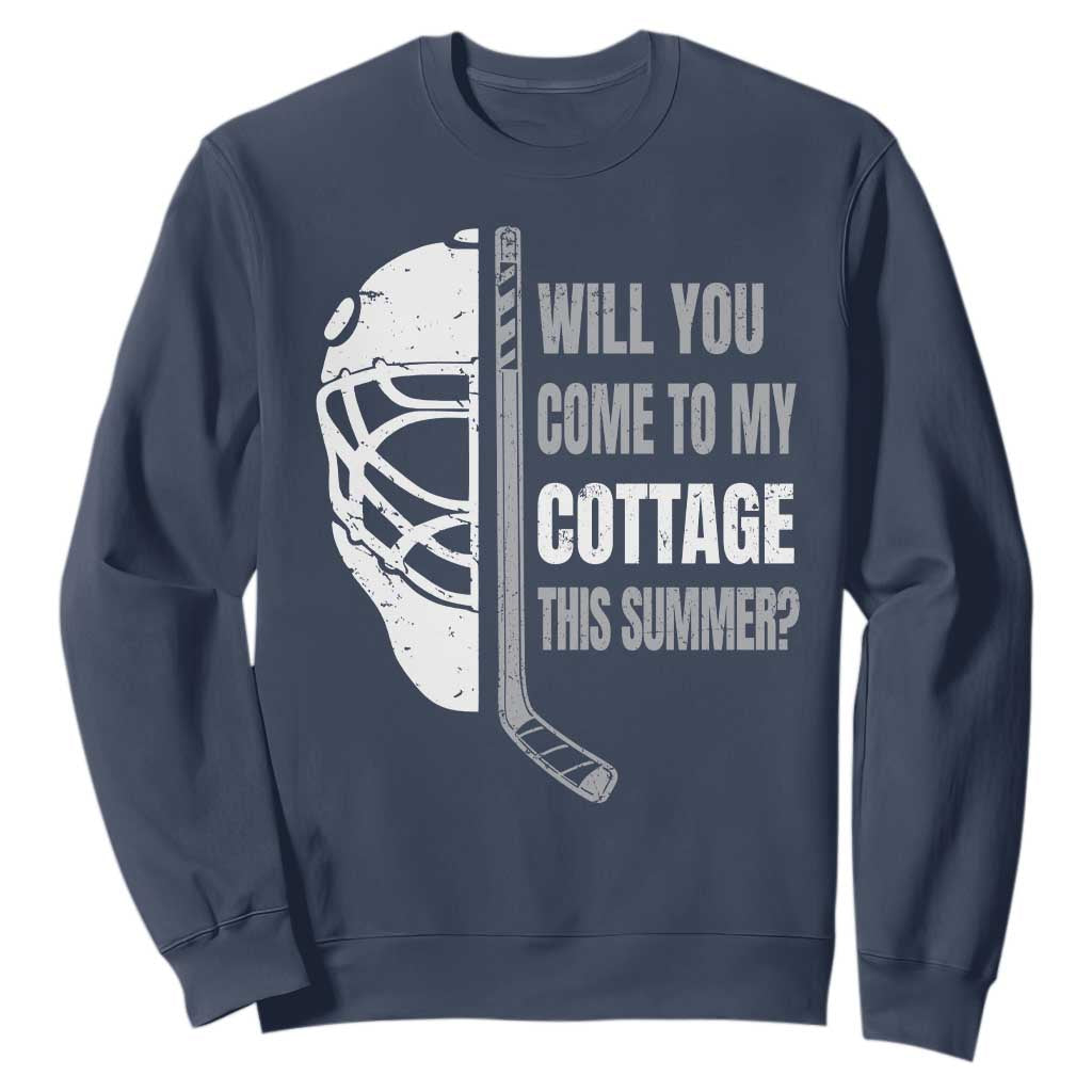 Will You Come To My Cottage This Summer Sweatshirt Retro LGBT Romance Hockey Fan TS10 Navy Print Your Wear