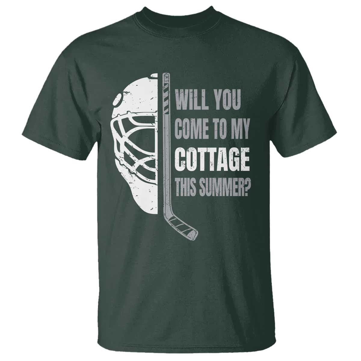 Will You Come To My Cottage This Summer T Shirt Retro LGBT Romance Hockey Fan TS10 Dark Forest Green Print Your Wear