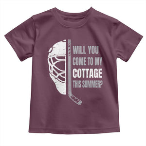 Will You Come To My Cottage This Summer Toddler T Shirt Retro LGBT Romance Hockey Fan TS10 Maroon Print Your Wear