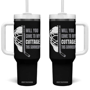 Will You Come To My Cottage This Summer Tumbler With Handle Retro LGBT Romance Hockey Fan TS10 One Size: 40 oz Black Print Your Wear