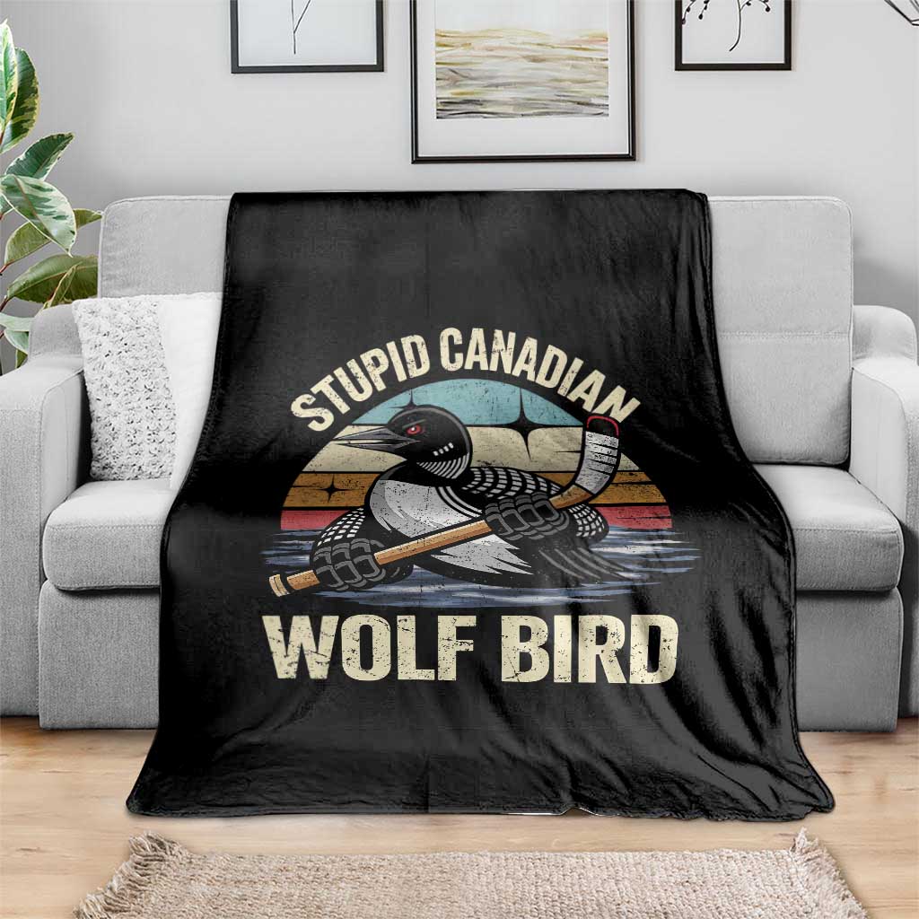 Stupid Canadian Wolf Bird Throw Blanket Retro Romance Hockey LGBT Book Movie Fans Gift TS10 Print Your Wear