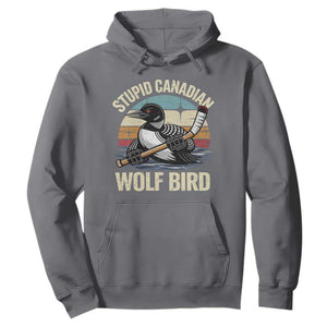 Stupid Canadian Wolf Bird Hoodie Retro Romance Hockey LGBT Book Movie Fans Gift TS10 Charcoal Print Your Wear