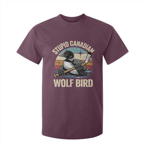 Stupid Canadian Wolf Bird T Shirt For Kid Retro Romance Hockey LGBT Book Movie Fans Gift TS10 Maroon Print Your Wear