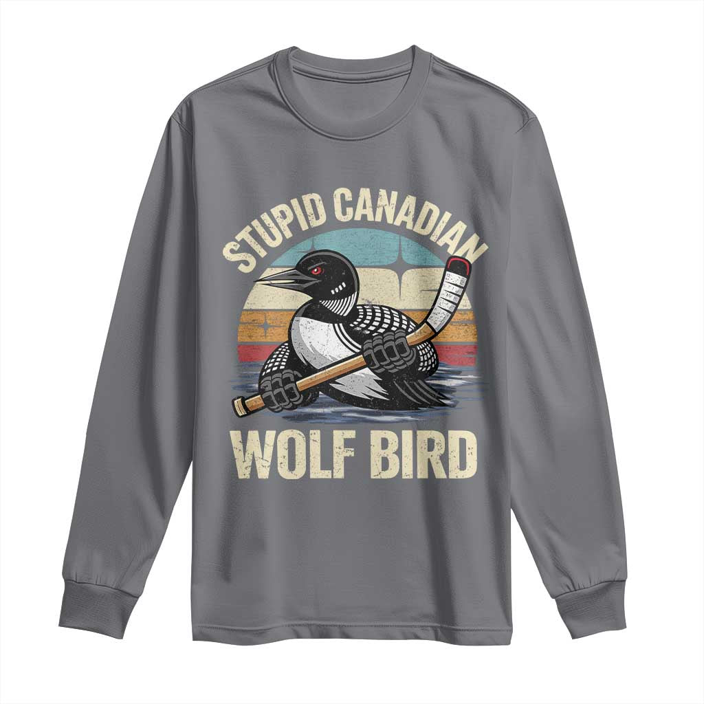 Stupid Canadian Wolf Bird Long Sleeve Shirt Retro Romance Hockey LGBT Book Movie Fans Gift TS10 Charcoal Print Your Wear