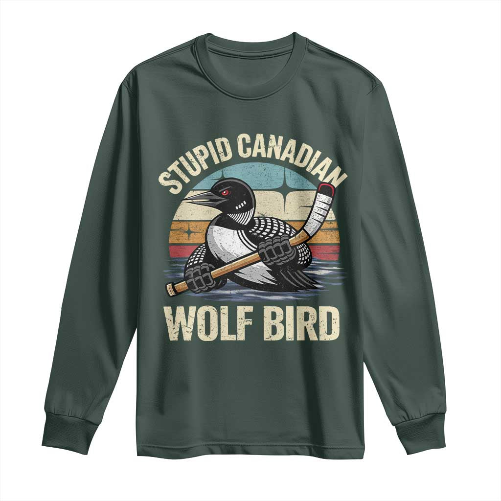 Stupid Canadian Wolf Bird Long Sleeve Shirt Retro Romance Hockey LGBT Book Movie Fans Gift TS10 Dark Forest Green Print Your Wear