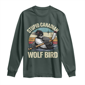 Stupid Canadian Wolf Bird Long Sleeve Shirt Retro Romance Hockey LGBT Book Movie Fans Gift TS10 Dark Forest Green Print Your Wear