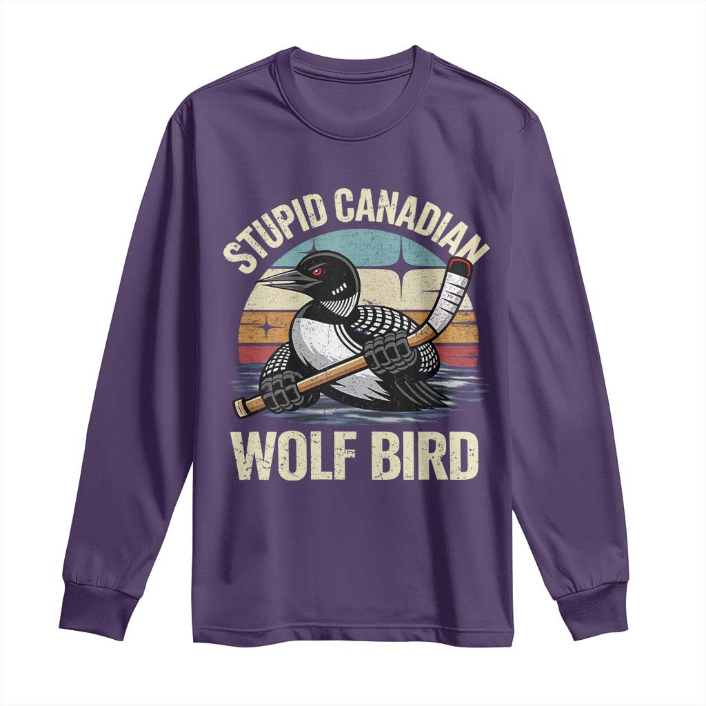 Stupid Canadian Wolf Bird Long Sleeve Shirt Retro Romance Hockey LGBT Book Movie Fans Gift TS10 Purple Print Your Wear