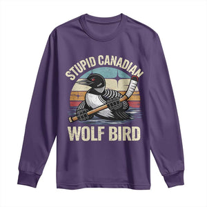 Stupid Canadian Wolf Bird Long Sleeve Shirt Retro Romance Hockey LGBT Book Movie Fans Gift TS10 Purple Print Your Wear