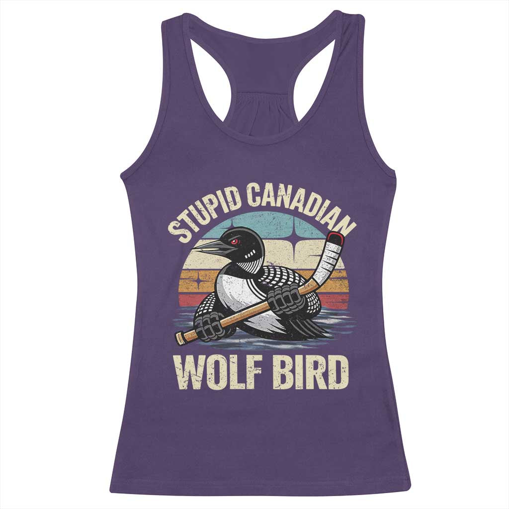 Stupid Canadian Wolf Bird Racerback Tank Top Retro Romance Hockey LGBT Book Movie Fans Gift TS10 Purple Print Your Wear