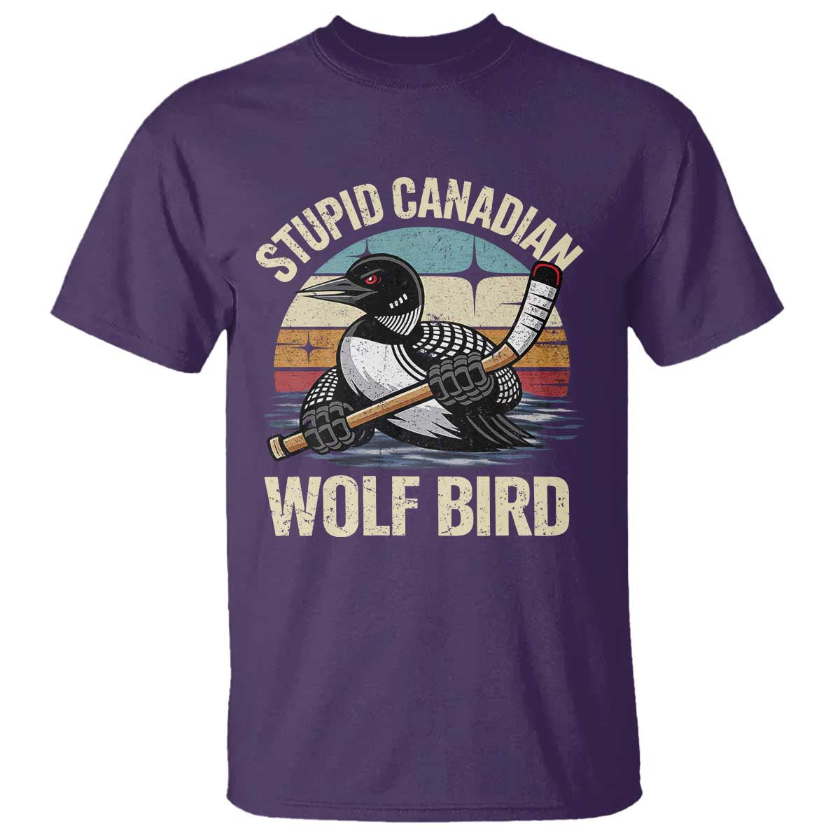Stupid Canadian Wolf Bird T Shirt Retro Romance Hockey LGBT Book Movie Fans Gift TS10 Purple Print Your Wear