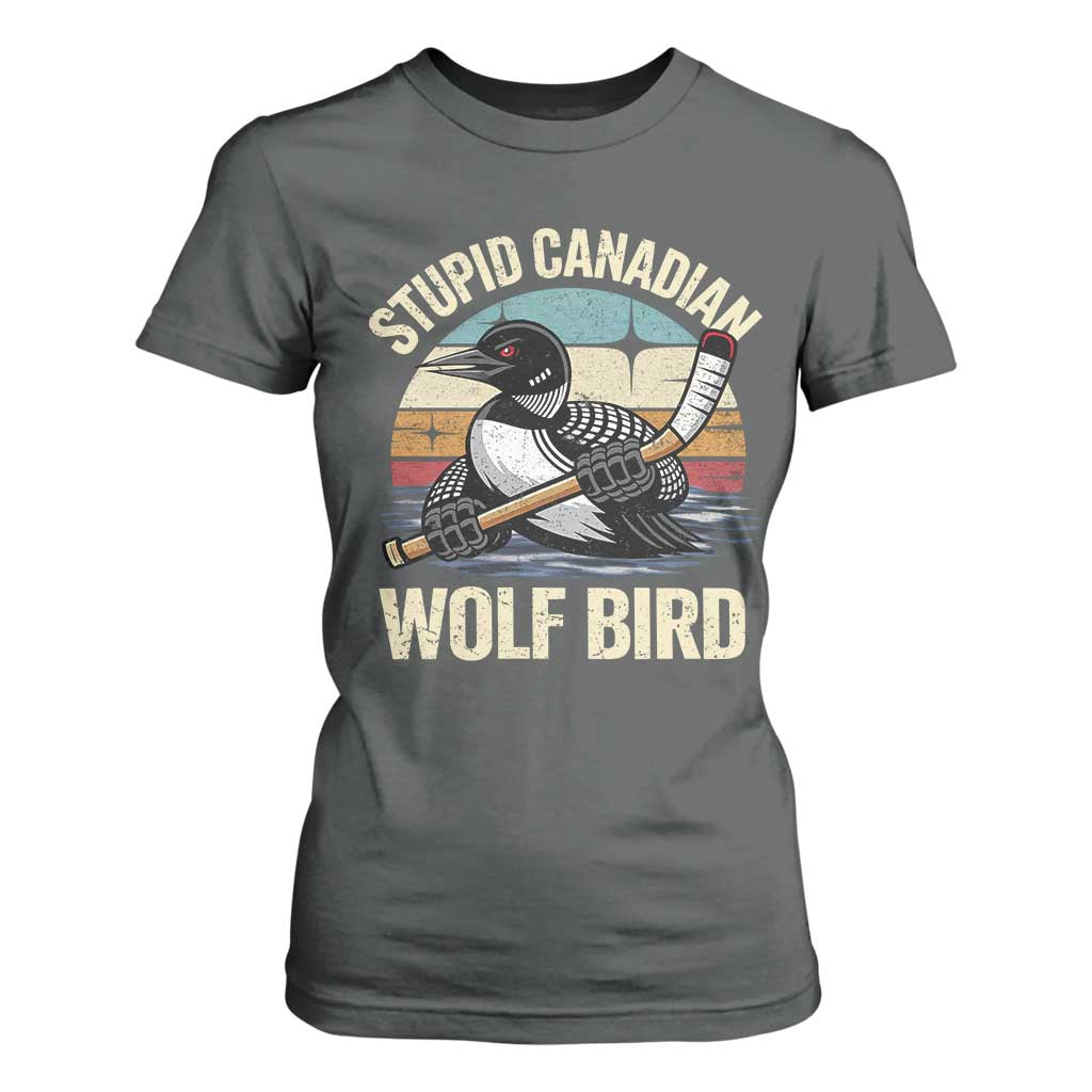 Stupid Canadian Wolf Bird T Shirt For Women Retro Romance Hockey LGBT Book Movie Fans Gift TS10 Dark Heather Print Your Wear