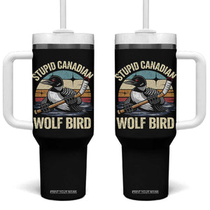 Stupid Canadian Wolf Bird Tumbler With Handle Retro Romance Hockey LGBT Book Movie Fans Gift TS10 One Size: 40 oz Black Print Your Wear