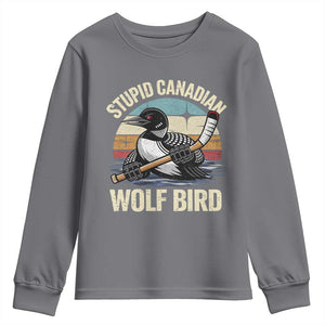 Stupid Canadian Wolf Bird Youth Sweatshirt Retro Romance Hockey LGBT Book Movie Fans Gift TS10 Charcoal Print Your Wear