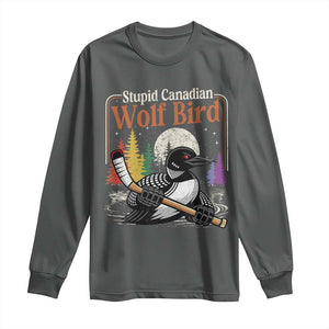 Stupid Canadian Wolf Bird Long Sleeve Shirt Retro Romance Hockey LGBT Book Movie Fans TS10 Dark Heather Print Your Wear