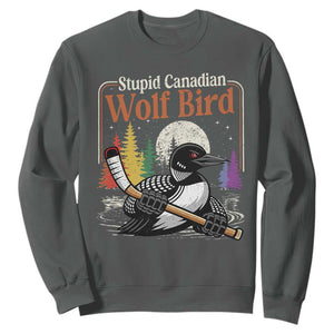Stupid Canadian Wolf Bird Sweatshirt Retro Romance Hockey LGBT Book Movie Fans TS10 Dark Heather Print Your Wear