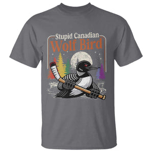 Stupid Canadian Wolf Bird T Shirt Retro Romance Hockey LGBT Book Movie Fans TS10 Charcoal Print Your Wear