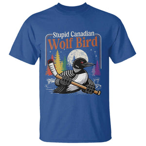 Stupid Canadian Wolf Bird T Shirt Retro Romance Hockey LGBT Book Movie Fans TS10 Royal Blue Print Your Wear