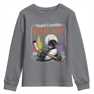 Stupid Canadian Wolf Bird Youth Sweatshirt Retro Romance Hockey LGBT Book Movie Fans TS10 Charcoal Print Your Wear