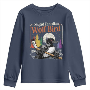 Stupid Canadian Wolf Bird Youth Sweatshirt Retro Romance Hockey LGBT Book Movie Fans TS10 Navy Print Your Wear
