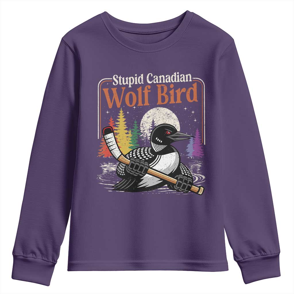Stupid Canadian Wolf Bird Youth Sweatshirt Retro Romance Hockey LGBT Book Movie Fans TS10 Purple Print Your Wear