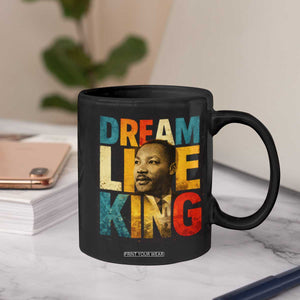 Black History Month Martin Luther King Day Coffee Mug I Have Dream TS10 Print Your Wear