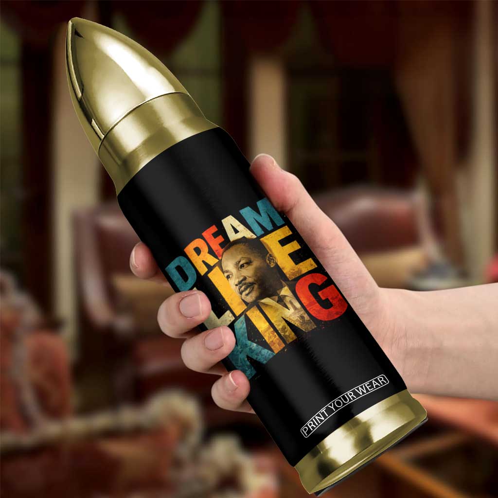 Black History Month Martin Luther King Day Bullet Tumbler I Have Dream TS10 Print Your Wear