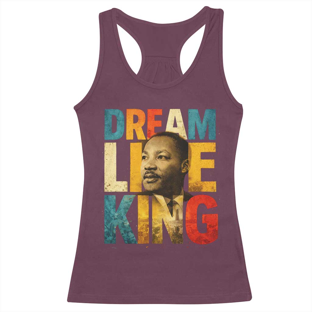 Black History Month Martin Luther King Day Racerback Tank Top I Have Dream TS10 Maroon Print Your Wear
