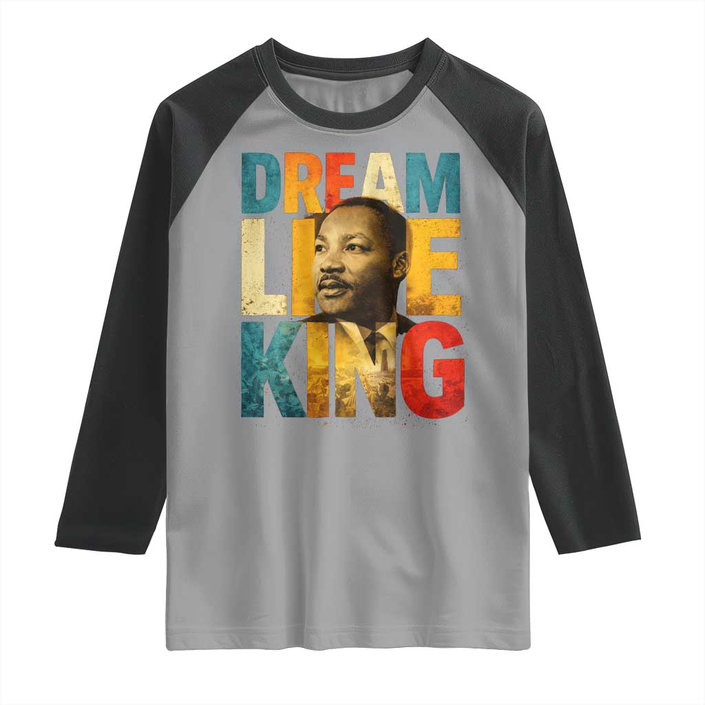 Black History Month Martin Luther King Day Raglan Shirt I Have Dream TS10 Sport Gray Black Print Your Wear