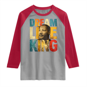 Black History Month Martin Luther King Day Raglan Shirt I Have Dream TS10 Sport Gray Red Print Your Wear