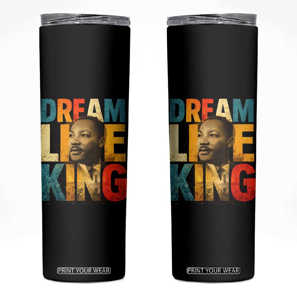 Black History Month Martin Luther King Day Skinny Tumbler I Have Dream TS10 Black Print Your Wear