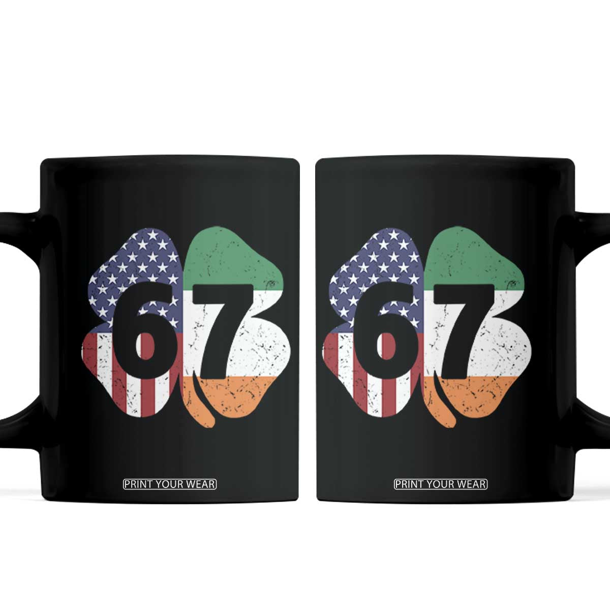 Six Seven 6 7 St Patricks Day Coffee Mug 67 Meme Irish American Ireland Flag Lucky Shamrocks TS10 Black Print Your Wear