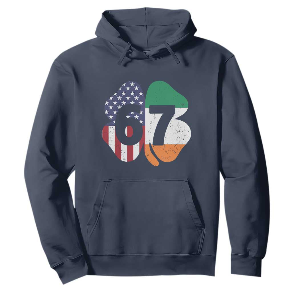 Six Seven 6 7 St Patricks Day Hoodie 67 Meme Irish American Ireland Flag Lucky Shamrocks TS10 Navy Print Your Wear