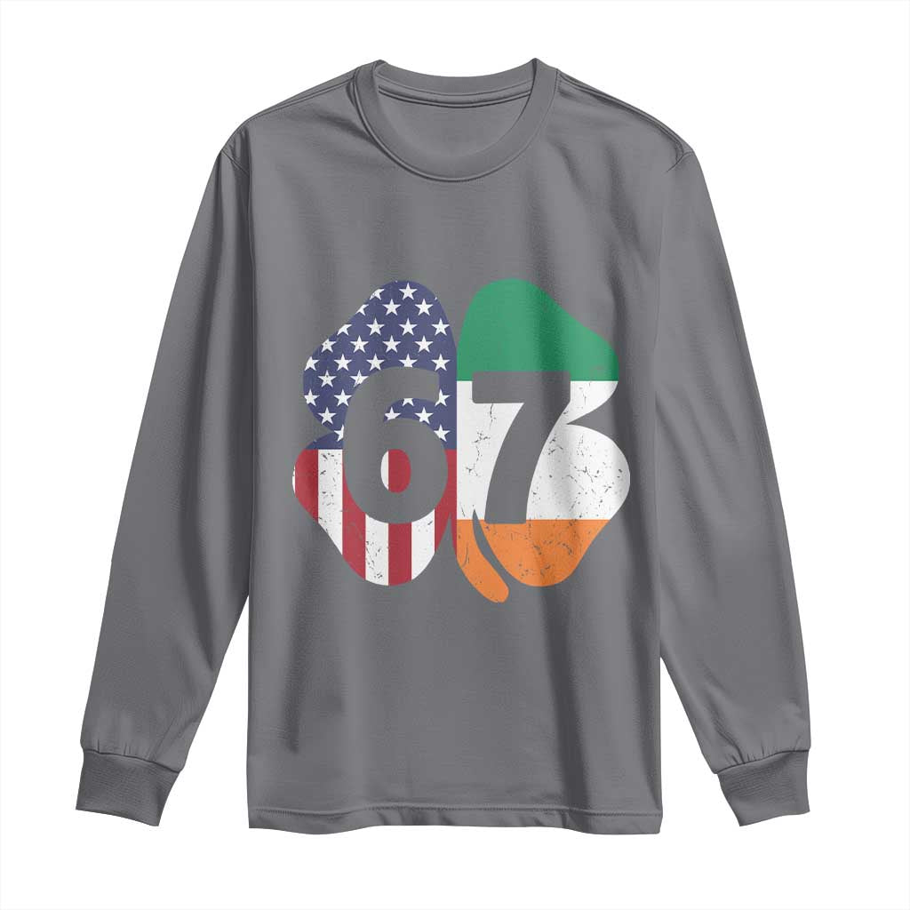 Six Seven 6 7 St Patricks Day Long Sleeve Shirt 67 Meme Irish American Ireland Flag Lucky Shamrocks TS10 Charcoal Print Your Wear