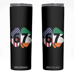 Six Seven 6 7 St Patricks Day Skinny Tumbler 67 Meme Irish American Ireland Flag Lucky Shamrocks TS10 Black Print Your Wear