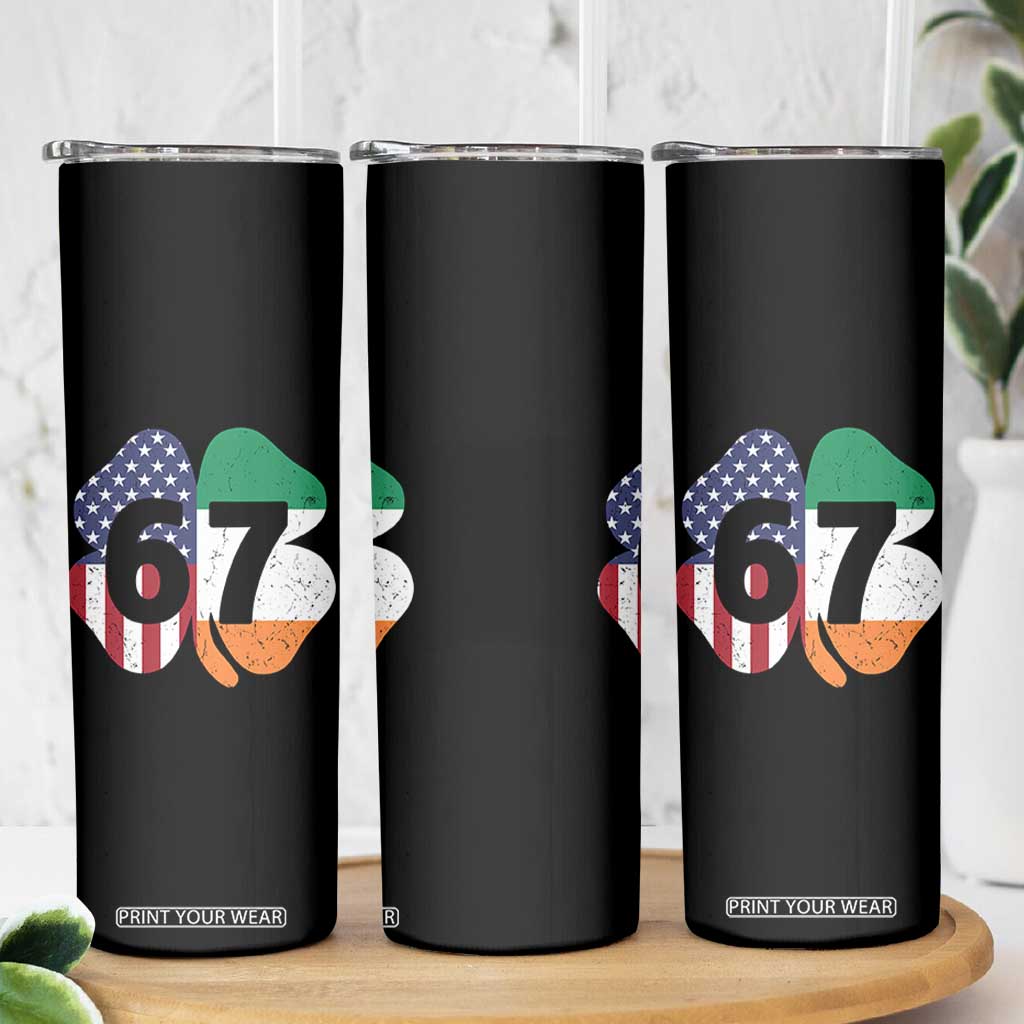 Six Seven 6 7 St Patricks Day Skinny Tumbler 67 Meme Irish American Ireland Flag Lucky Shamrocks TS10 Print Your Wear