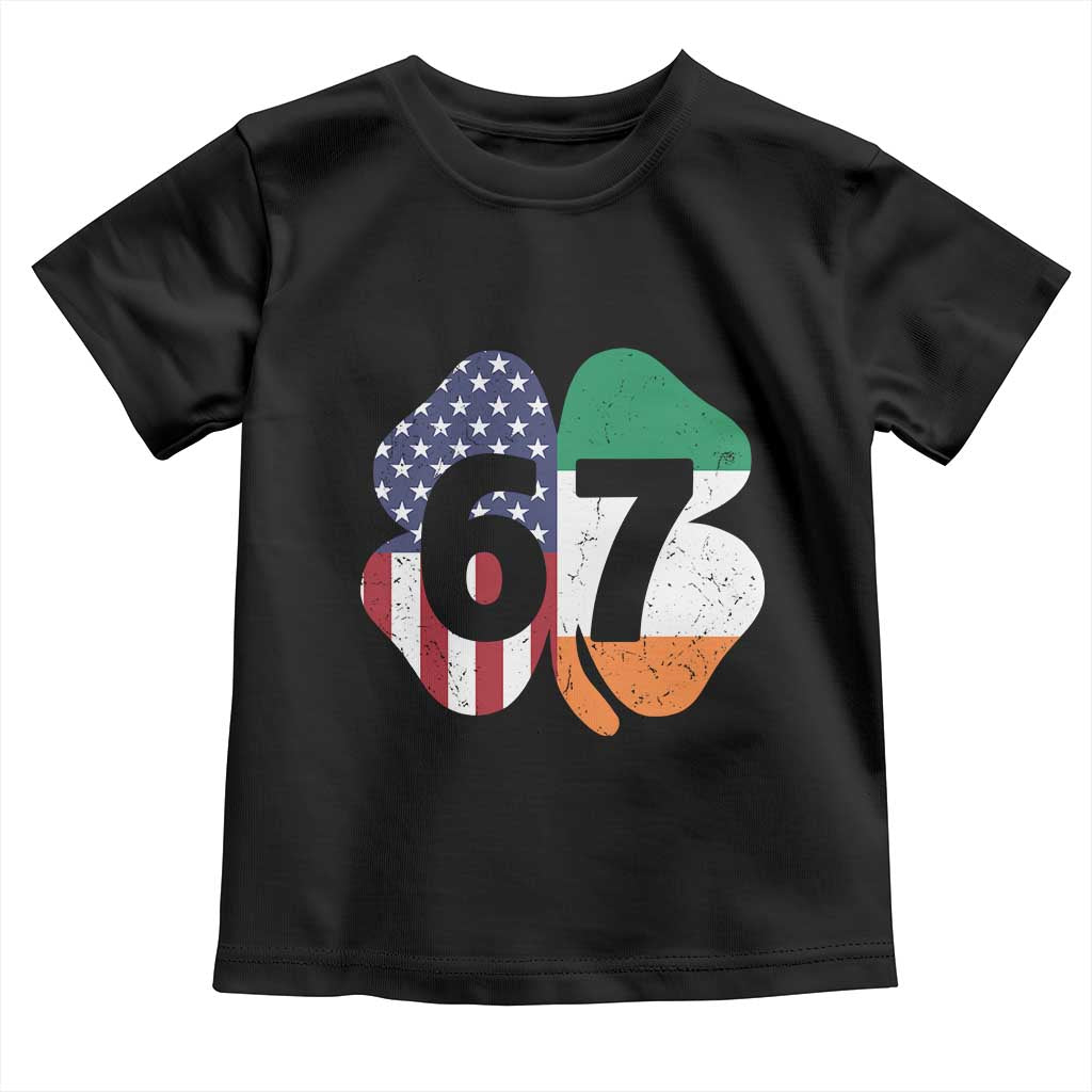 Six Seven 6 7 St Patricks Day Toddler T Shirt 67 Meme Irish American Ireland Flag Lucky Shamrocks TS10 Black Print Your Wear